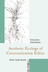 Aesthetic Ecology of Communication Ethics