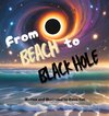 From Beach to Black Hole