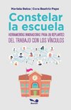 Constelar la escuela