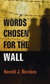 Words Chosen for the Wall