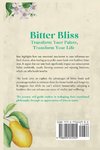 Bitter Bliss- Transform Your Palate Transform Your Life