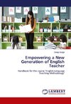 Empowering a New Generation of English Teacher