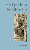 An Epistle to the Miserable