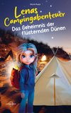 Lenas Campingabenteuer - Das Geheimnis der flüsternden Dünen