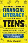 The Complete Guide to Financial Literacy for Teens