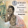 Kwajo and the Brassman's Secret