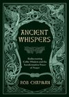 Ancient Whispers