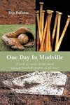 One Day in Mudville