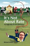 It's Not About Rate