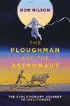 The Ploughman and the Astronaut