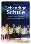 Lebendige Schule