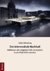 Der intermediale Nachhall