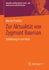 Zur Aktualität von Zygmunt Bauman