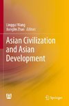 Asian Civilization and Asian Development