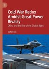 Cold War Redux Amidst Great Power Rivalry