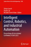 Intelligent Control, Robotics, and Industrial Automation