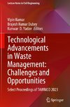 Technological Advancements in Waste Management: Challenges and Opportunities