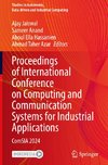 Proceedings of International Conference on Computing and Communication Systems for Industrial Applications