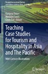 Teaching Case Studies for Tourism and Hospitality in Asia and The Pacific