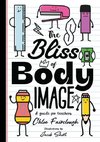 The Bliss of Body Image