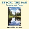 BEYOND THE DAM