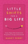 Little Shifts for a Big Life