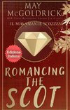 ROMANCING THE SCOT  (Il Mio Amante Scozzese)