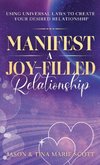 Manifest A Joy Filled Relationship