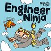 Engineer Ninja