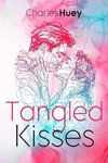 Tangled Kisses