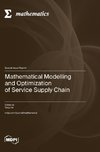 Mathematical Modelling and Optimization of Service Supply Chain