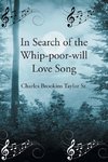 In Search of the Whip-poor-will Love Song