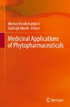 Medicinal Applications of Phytopharmaceuticals