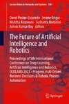 The Future of Artificial Intelligence and Robotics