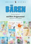 Bären (Ursus sapiens) und ihre Artgenossen!