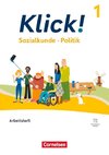 Klick! Band 1: 5./6. Schuljahr - Sozialkunde, Politik - Fachhefte für alle Bundesländer - Ausgabe ab 2024 - Arbeitsheft mit digitalen Medien