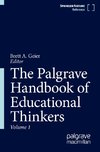 The Palgrave Handbook of Educational Thinkers