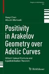 Positivity in Arakelov Geometry over Adelic Curves