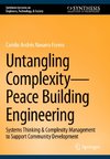 Untangling Complexity¿Peace Building Engineering