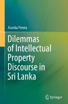 Dilemmas of Intellectual Property Discourse in Sri Lanka