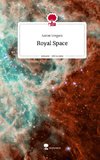 Royal Space. Life is a Story - story.one