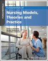 Fundamentals of Nursing Models, Theories and Practice, 3rd Edition