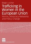 Trafficking in Women in the European Union