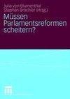 Müssen Parlamentsreformen scheitern?