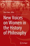 New Voices on Women in the History of Philosophy