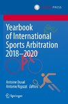 Yearbook of International Sports Arbitration 2018¿2020