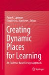 Creating Dynamic Places for Learning