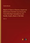 Reports of Cases in Chancery, Argued and Determined in the Rolls Court During the Time of the Right Honorable Sir John Romilly, Knights, Master of the Rolls