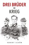 Drei Brüder im Krieg