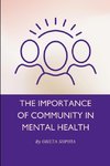 The Importance of Community in Mental Health